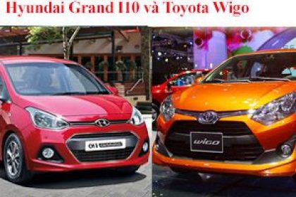Hyundai i10 Và Toyota Wigo – Xe Nào Chất Hơn